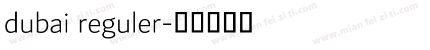 dubai reguler字体转换